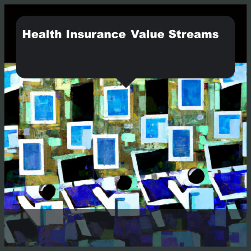 Health Insurance Value Streams