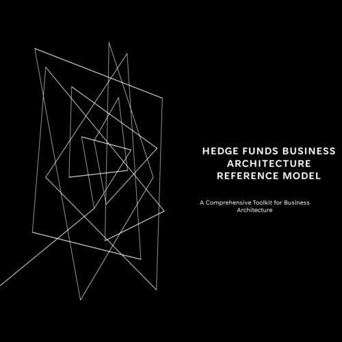 Hedge Funds Business Architecture Reference Model