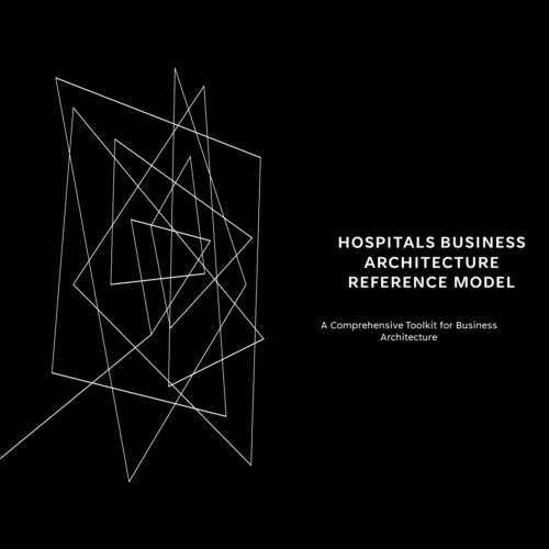 Hospitals Business Architecture Reference Model