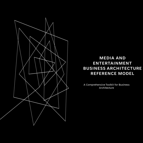 Media and Entertainment Business Architecture Reference Model