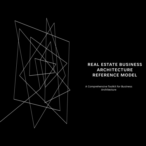 Real Estate Business Architecture Reference Model