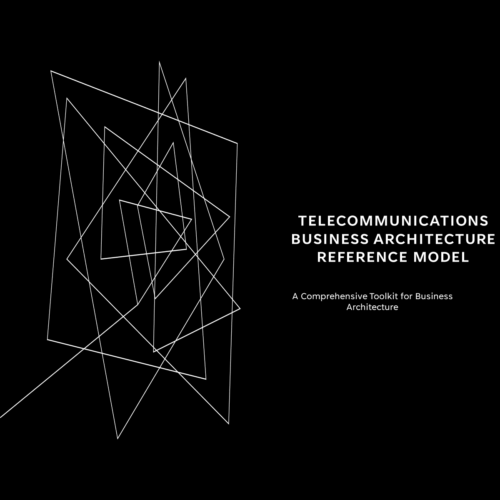 Telecommunications Business Architecture Reference Model
